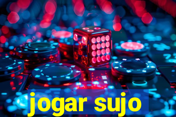 jogar sujo