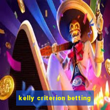 kelly criterion betting