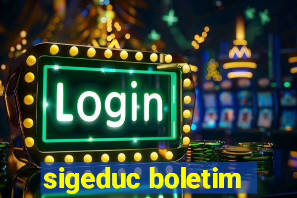 sigeduc boletim