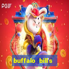 buffalo bill's resort and casino