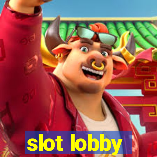 slot lobby