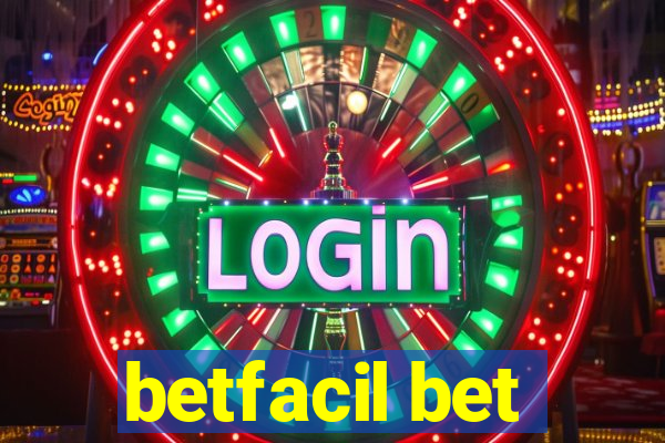 betfacil bet