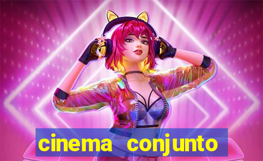 cinema conjunto nacional brasilia