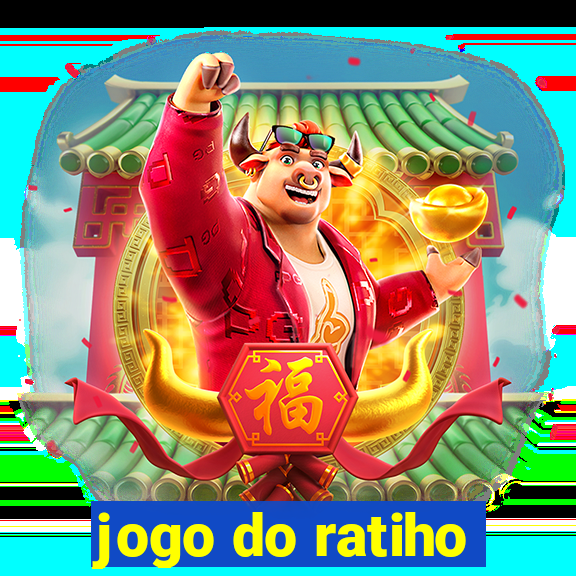 jogo do ratiho