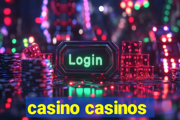 casino casinos