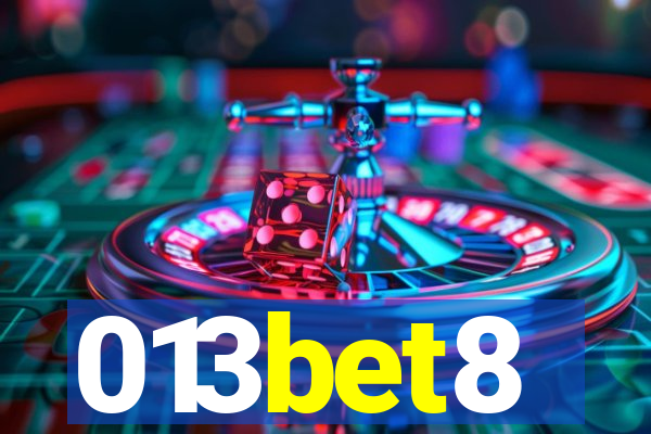 013bet8