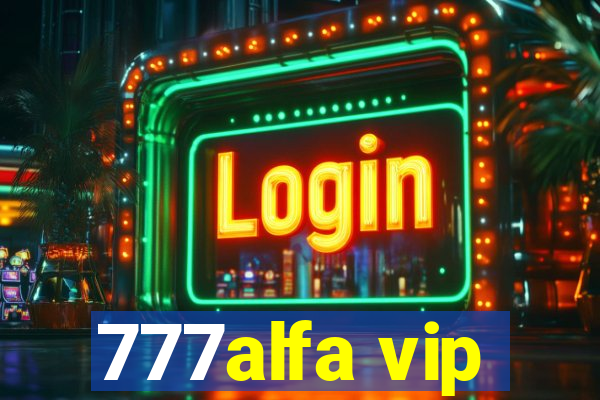 777alfa vip