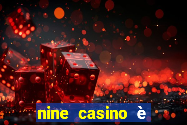 nine casino è legale in italia