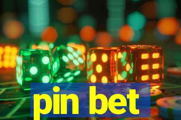 pin bet