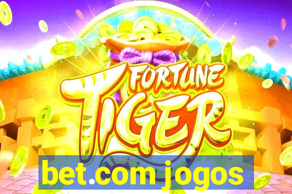 bet.com jogos