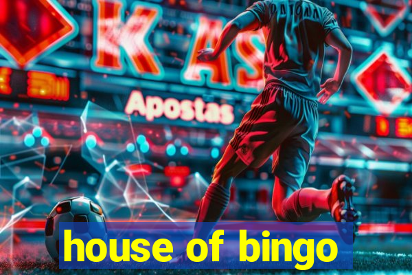 house of bingo