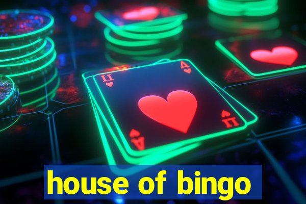 house of bingo