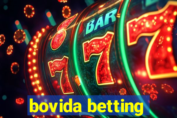 bovida betting