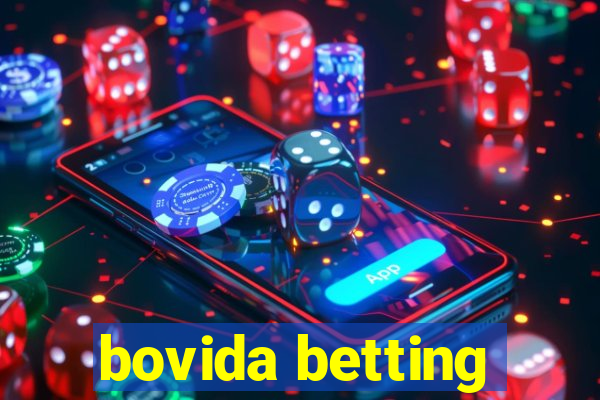 bovida betting