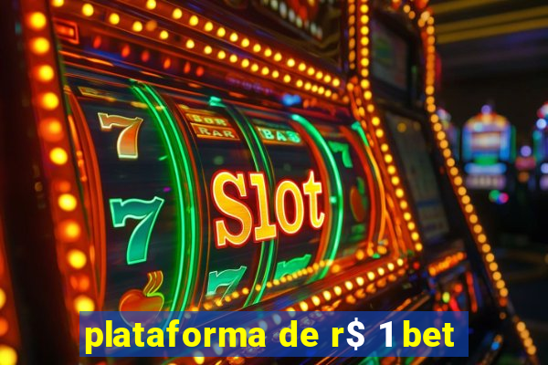 plataforma de r$ 1 bet