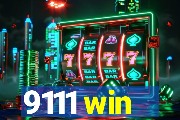 9111 win