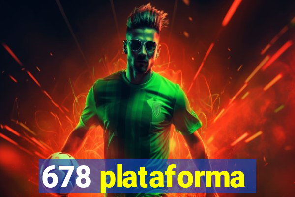 678 plataforma