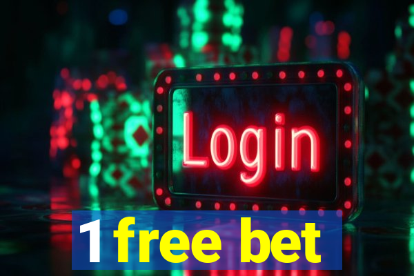 1 free bet