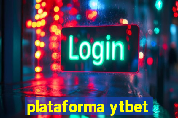 plataforma ytbet