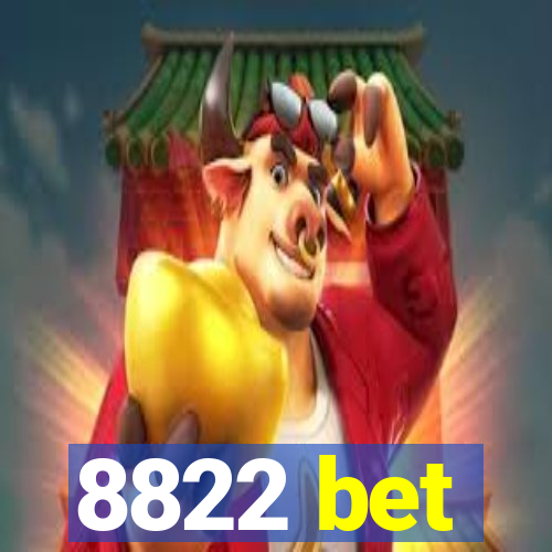 8822 bet