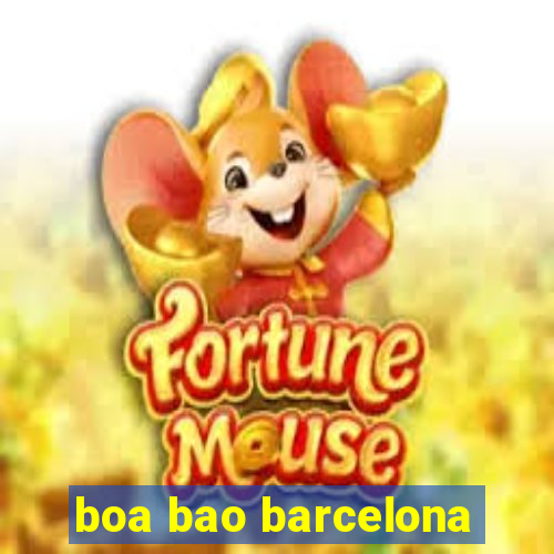 boa bao barcelona