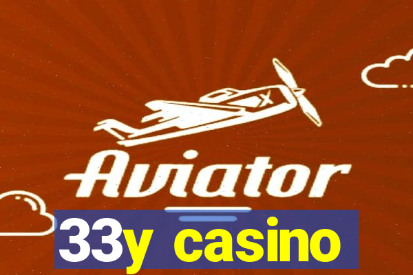 33y casino