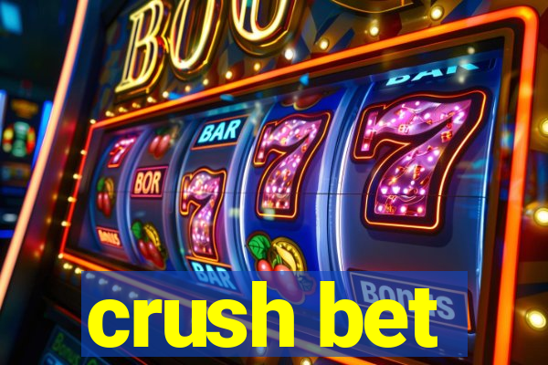 crush bet