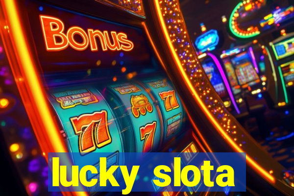 lucky slota