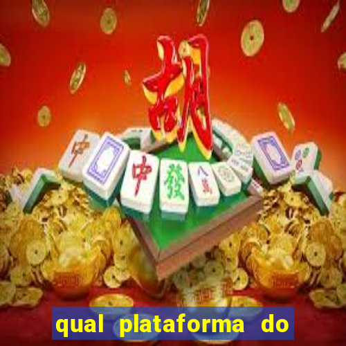 qual plataforma do fortune tiger