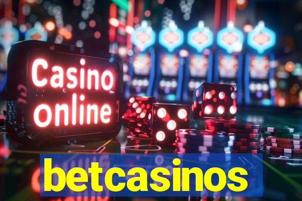 betcasinos