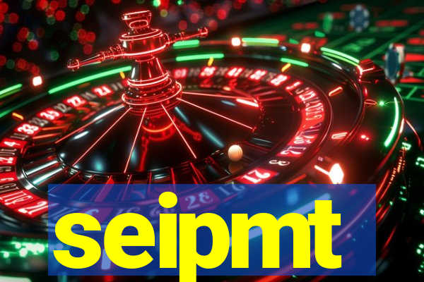 seipmt