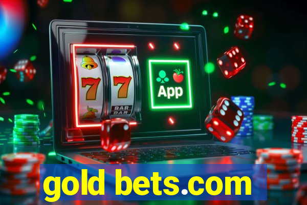 gold bets.com