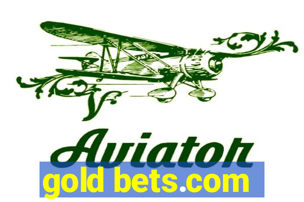 gold bets.com