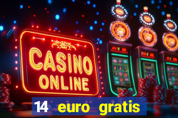 14 euro gratis casino bonus