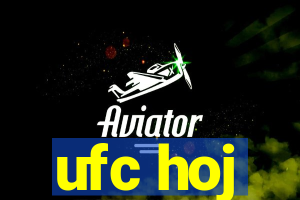 ufc hoj