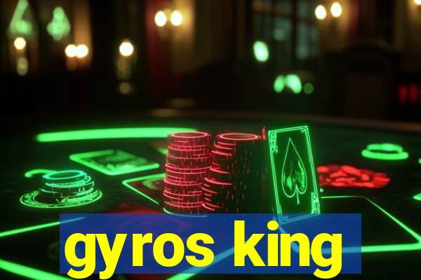 gyros king