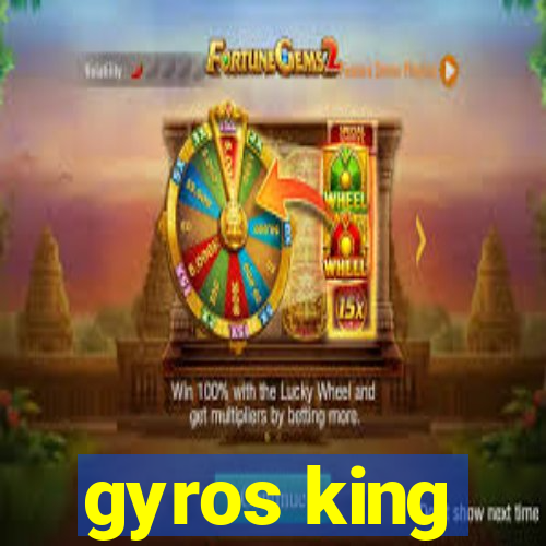 gyros king