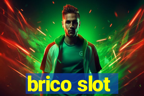 brico slot