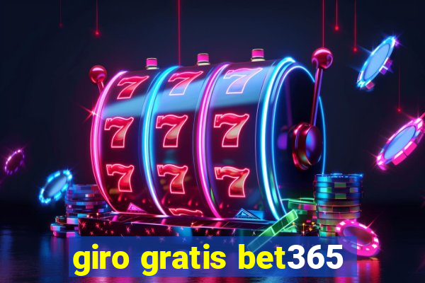 giro gratis bet365