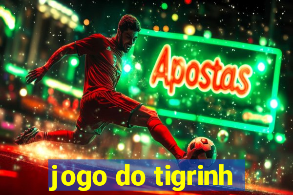 jogo do tigrinh