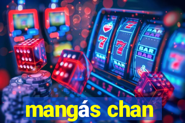 mangás chan