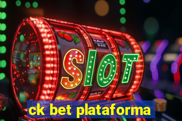 ck bet plataforma