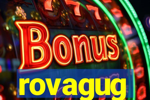 rovagug