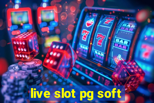 live slot pg soft