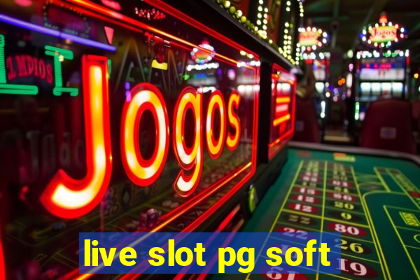 live slot pg soft