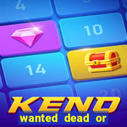 wanted dead or alive slot