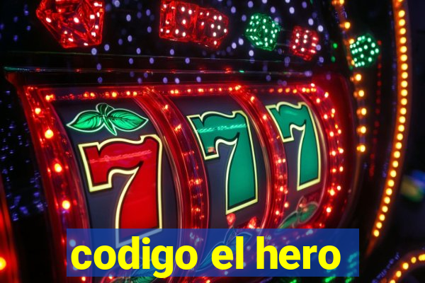 codigo el hero