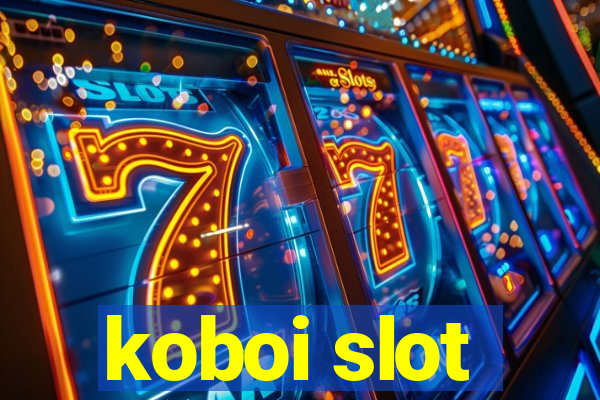 koboi slot