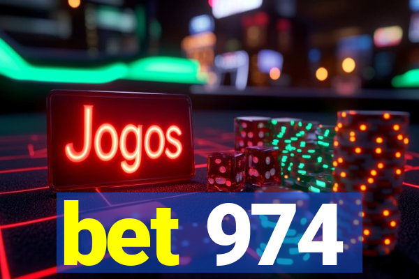 bet 974