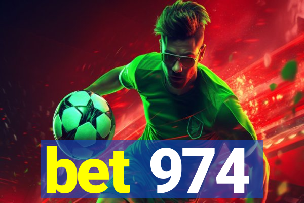 bet 974